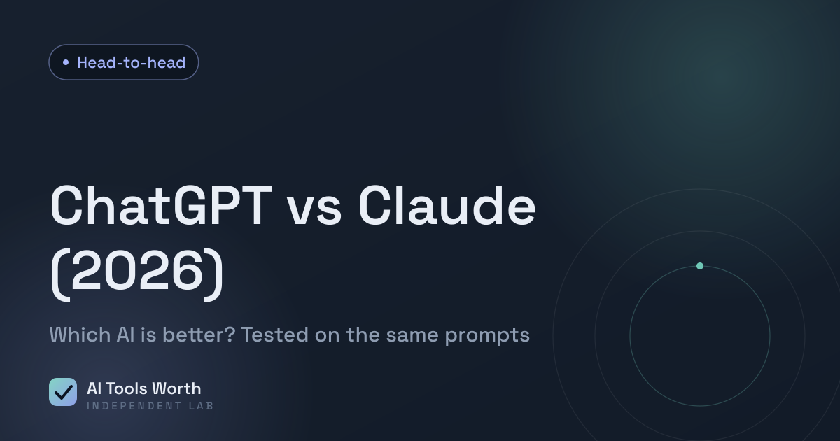 ChatGPT vs Claude compared in 2026 by AI Tools Worth