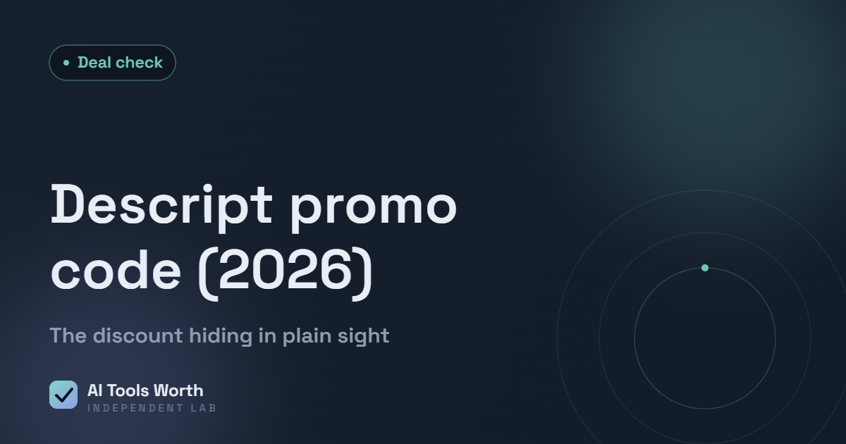 Descript promo code and discount 2026 by AI Tools Worth