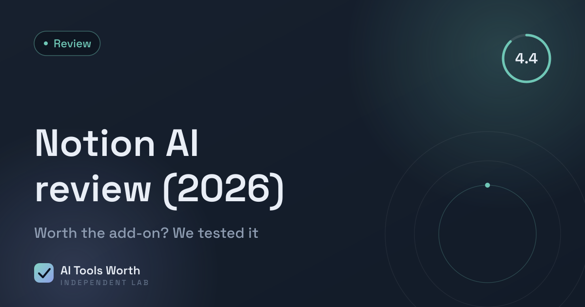 Notion AI workspace assistant reviewed and tested by AI Tools Worth