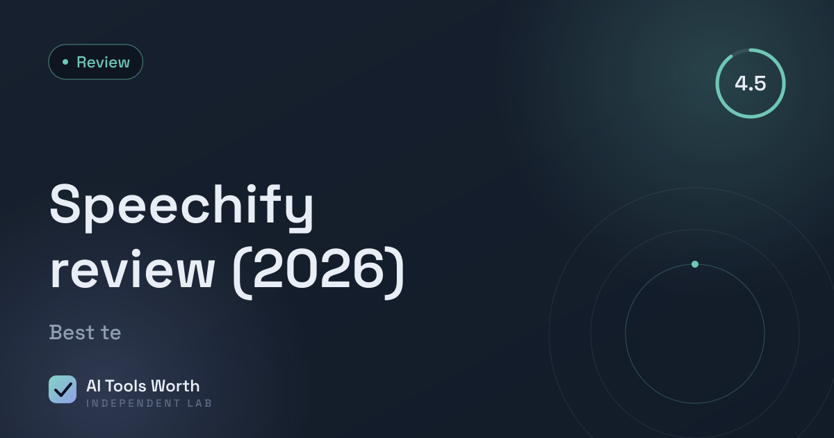Speechify text-to-speech app reviewed and tested by AI Tools Worth